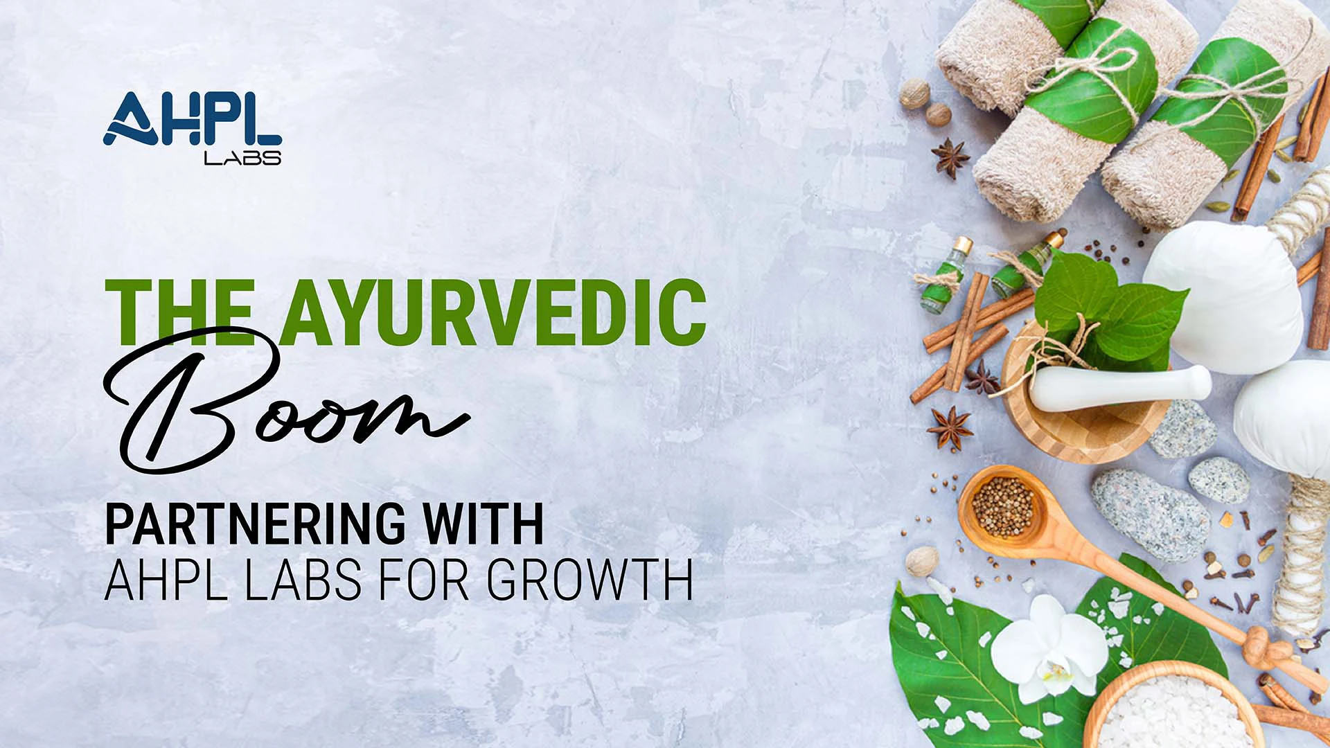 The Ayurvedic Boom: Partnering with AHPL Labs for Growth